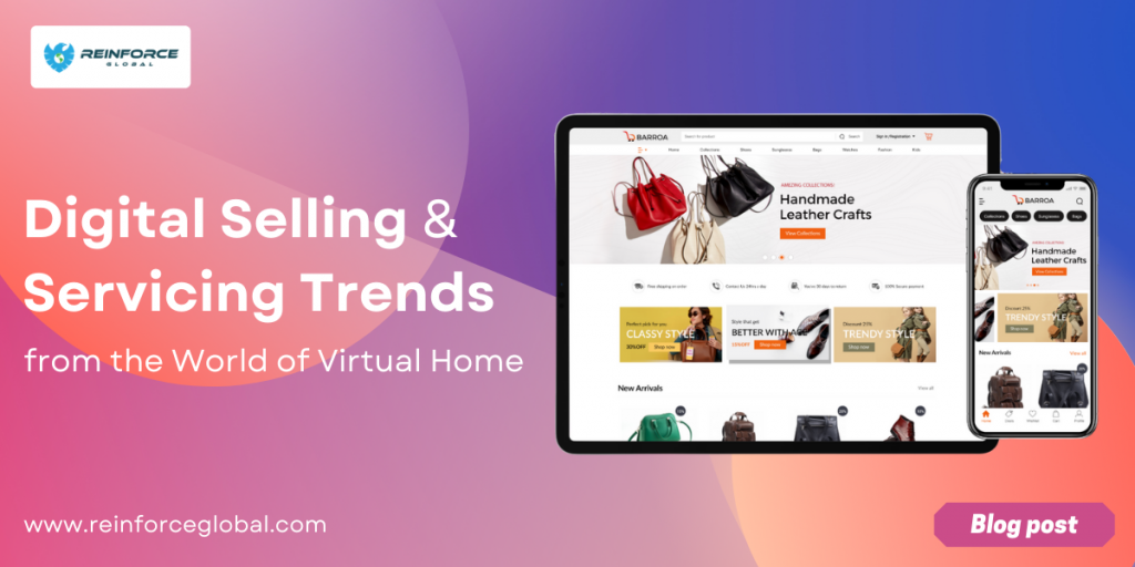 Digital Selling & Servicing Trends from the World of Virtual Home