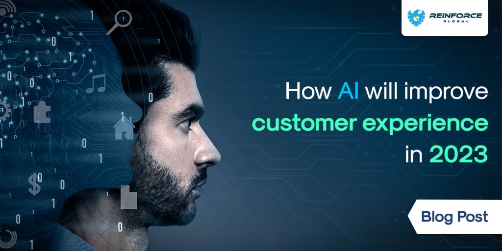 How AI Will Improve Customer Experience in 2023