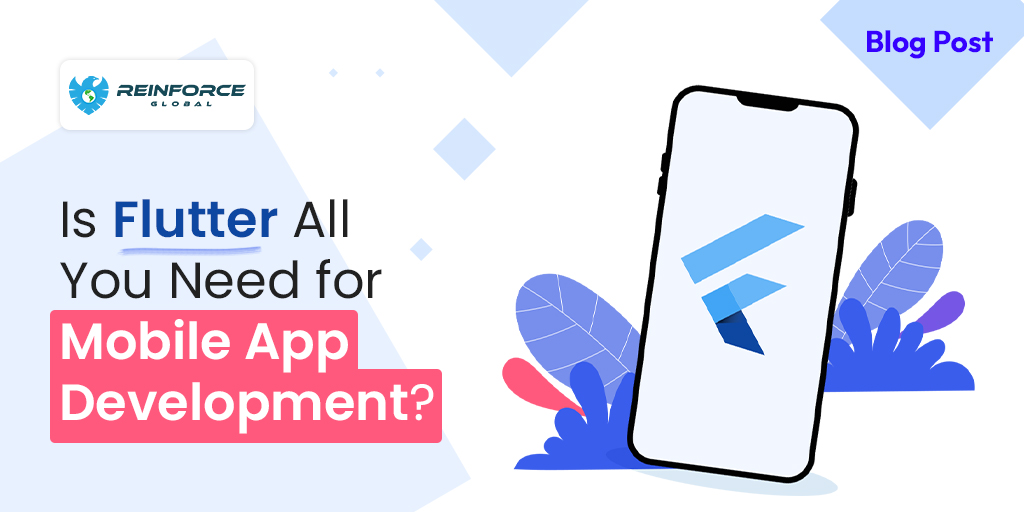Is Flutter All You Need for Mobile App Development?
